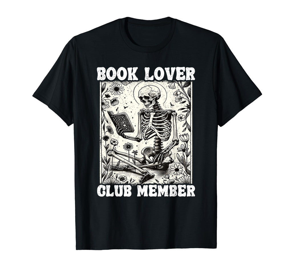 Book Lover Club Member Floral Skeleton T-Shirt - Custom Art Print Unisex - T-Shirt, Sweatshirt, Hoodie