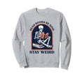 Read Books Be Kind Stay Weird Funny Sweatshirt - Trendy Graphic Unisex - T-Shirt, Sweatshirt, Hoodie