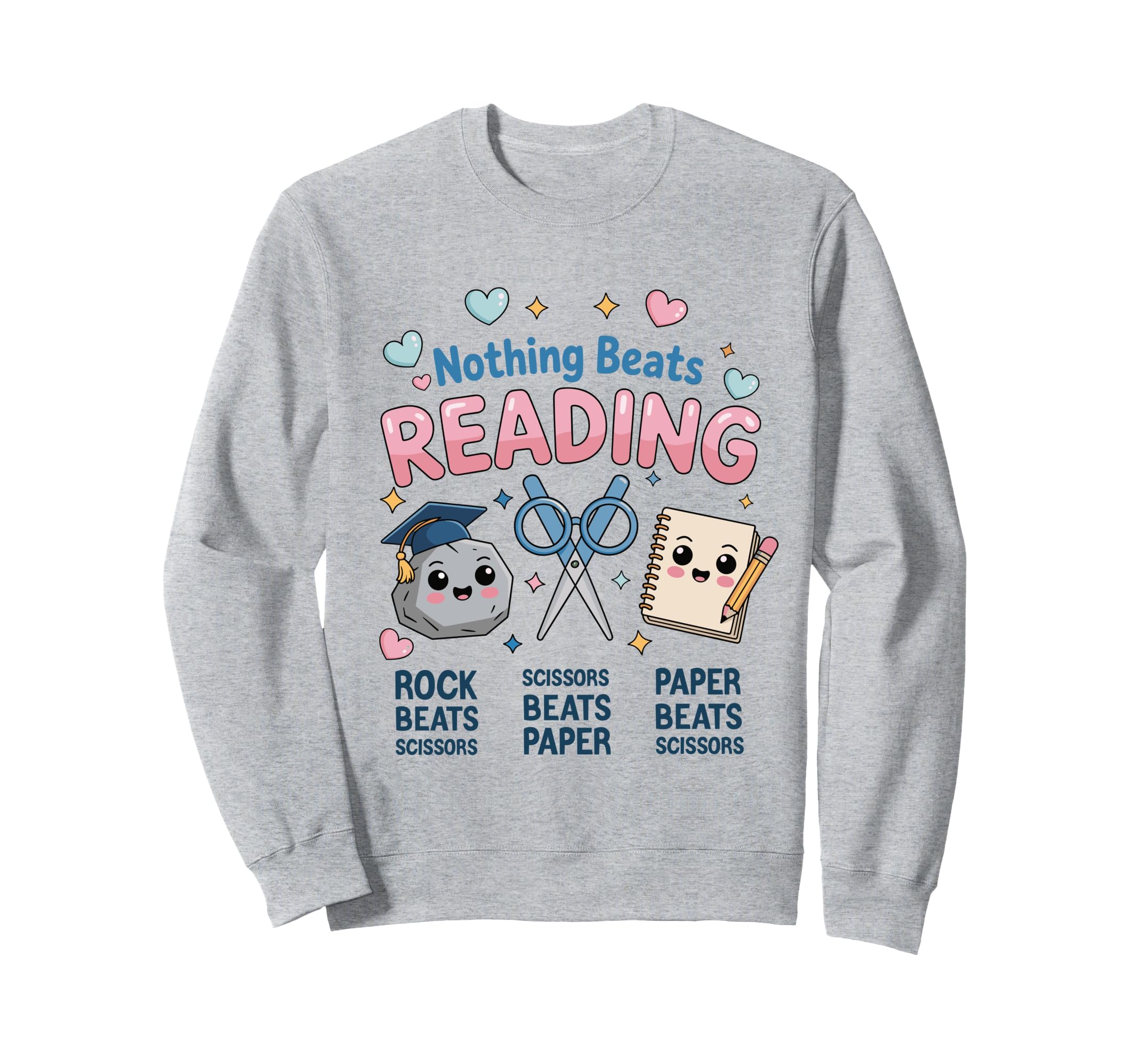 Nothing Beats Reading Rock Paper Sweatshirt - Novelty Apparel Men Women - T-Shirt, Sweatshirt, Hoodie