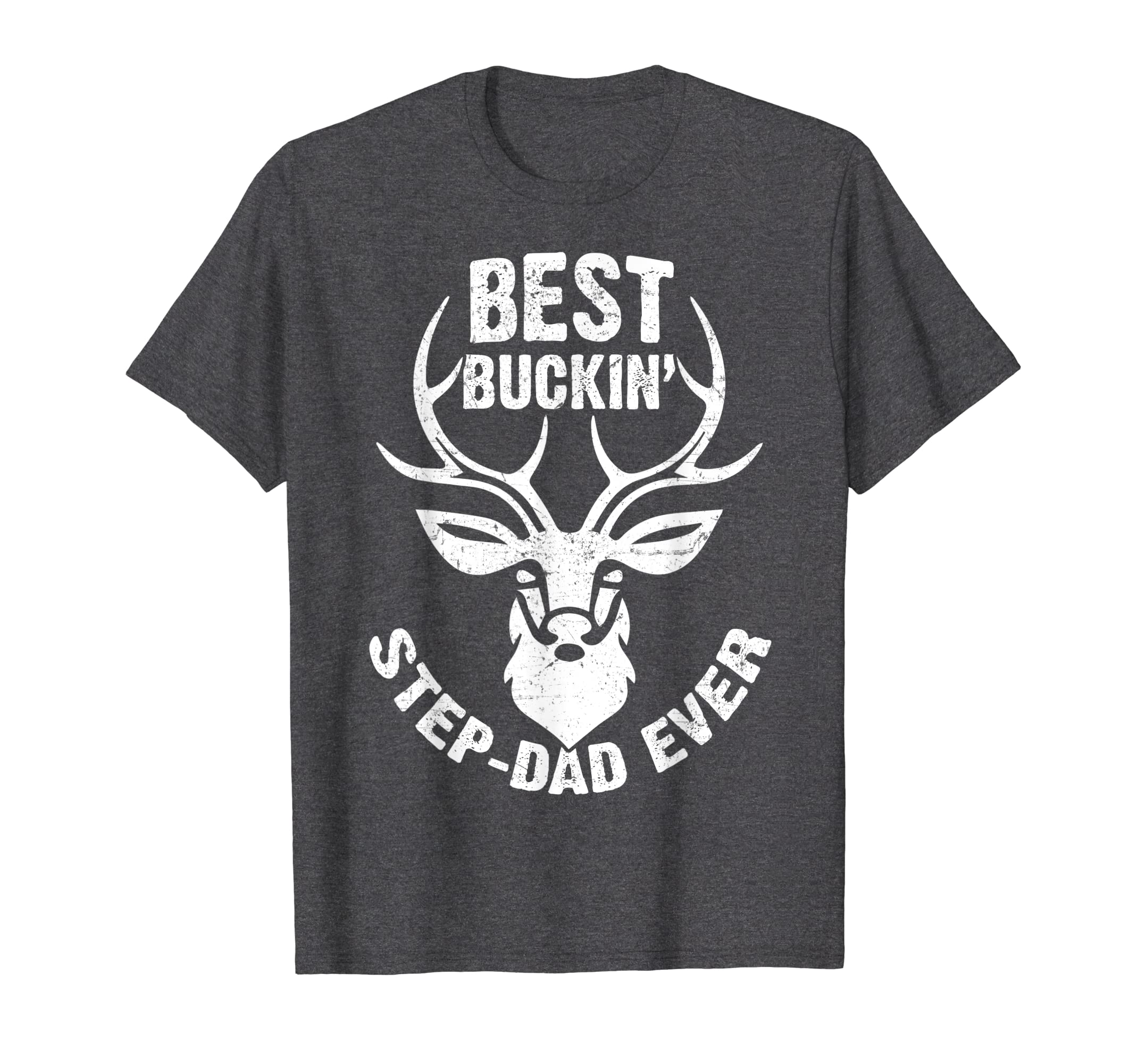 Mens Best Buckin Step Dad Ever Deer T-Shirt - Aesthetic Graphic Unisex - T-Shirt, Sweatshirt, Hoodie