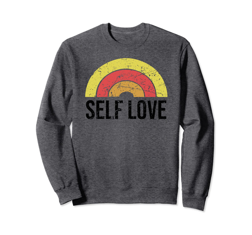 Self Love Rainbow Yoga Mental Sweatshirt - Streetwear Style Men Women - T-Shirt, Sweatshirt, Hoodie