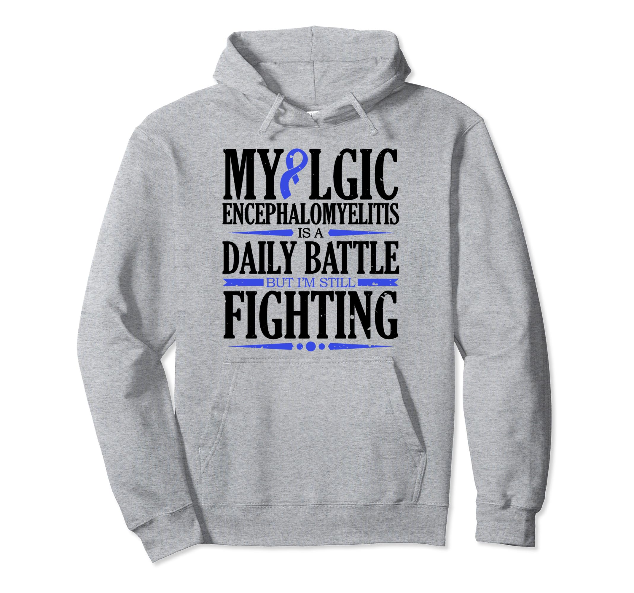 Myalgic Encephalomyelitis Is Daily Hoodie - Trendy Graphic for Adults - T-Shirt, Sweatshirt, Hoodie