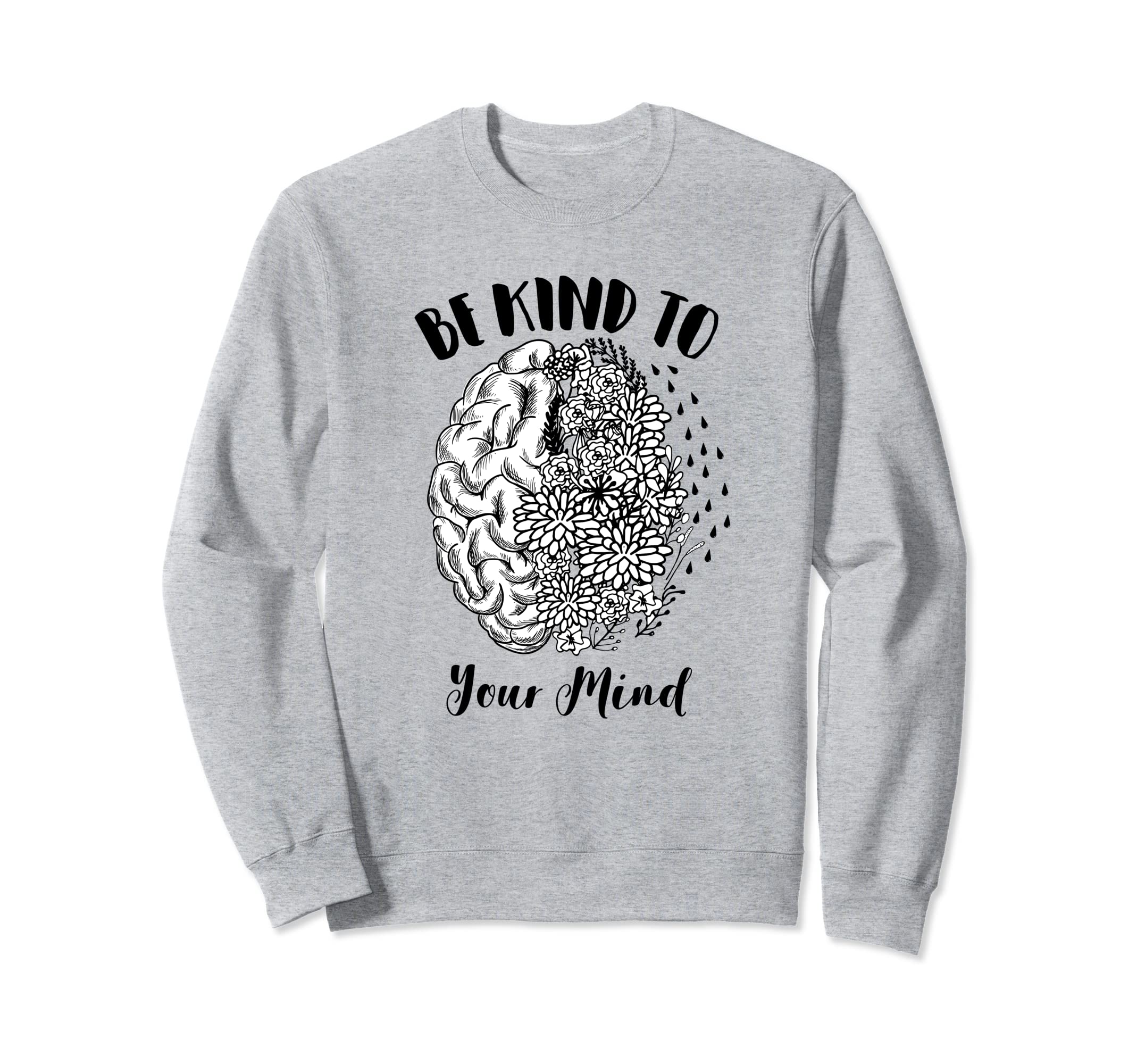 Mental Health Awareness Self Care Sweatshirt - Minimalist Print for Adults - T-Shirt, Sweatshirt, Hoodie