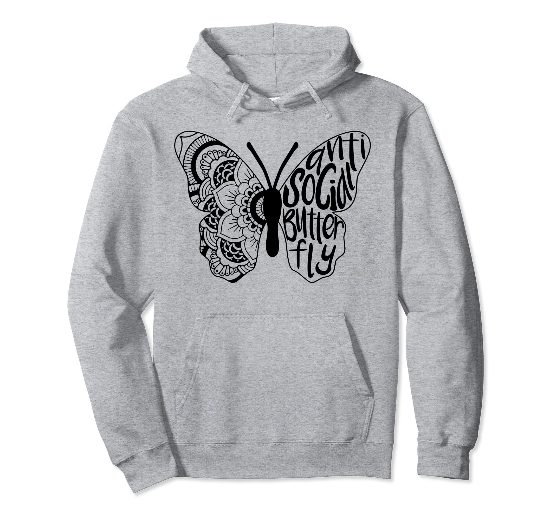 Anti Social Butterfly Introvert Funny Hoodie - Aesthetic Graphic Unisex - T-Shirt, Sweatshirt, Hoodie