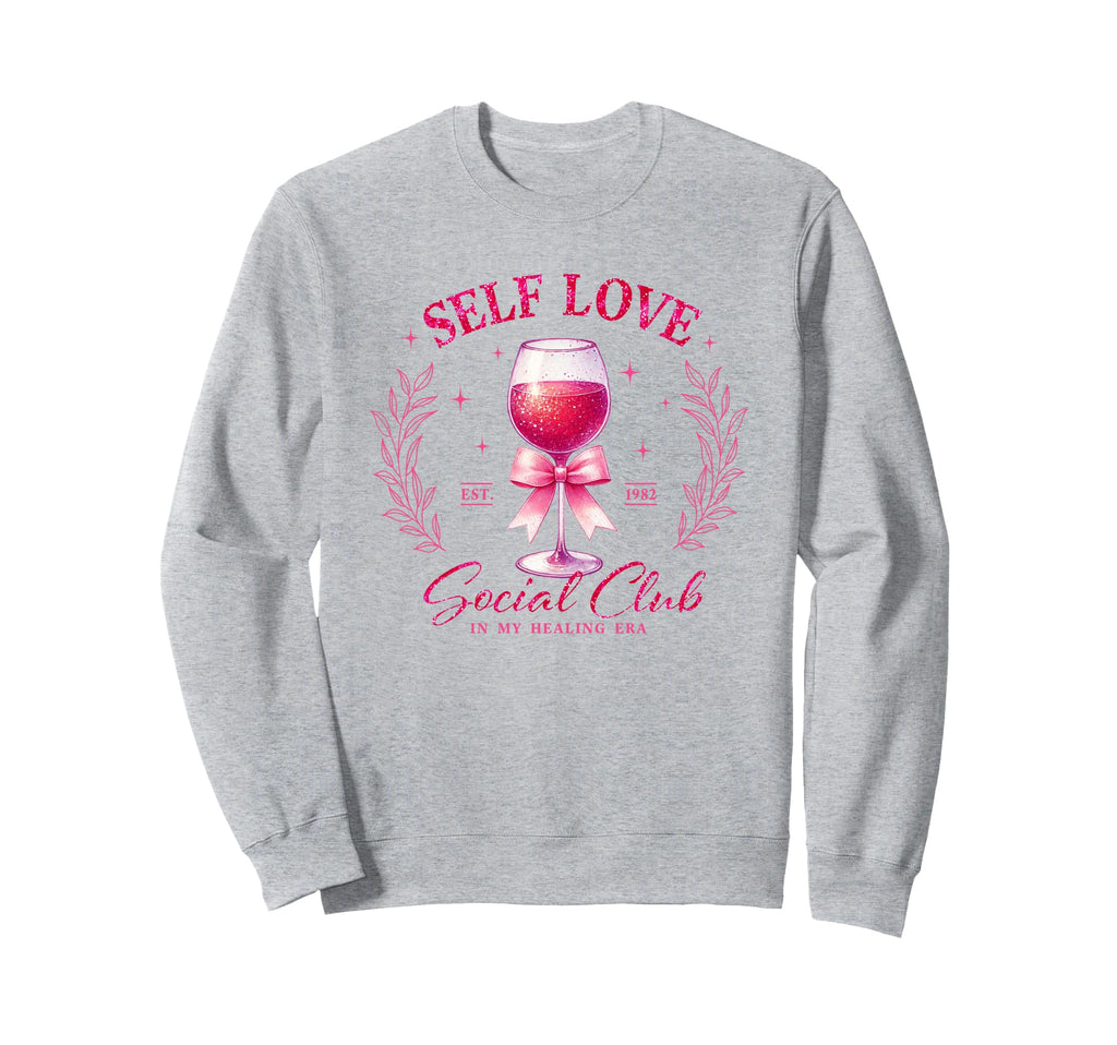 Self Love Single Self Healing Sweatshirt - Fun Novelty Design Unisex - T-Shirt, Sweatshirt, Hoodie