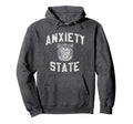 Anxiety State College Inspired Hoodie - Custom Art Print for Adults - T-Shirt, Sweatshirt, Hoodie