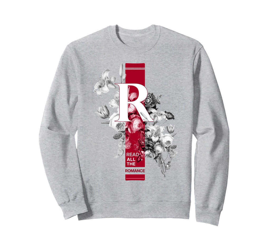 Read All Romance Books Bookish Flowers Sweatshirt - Custom Art Print Unisex - T-Shirt, Sweatshirt, Hoodie