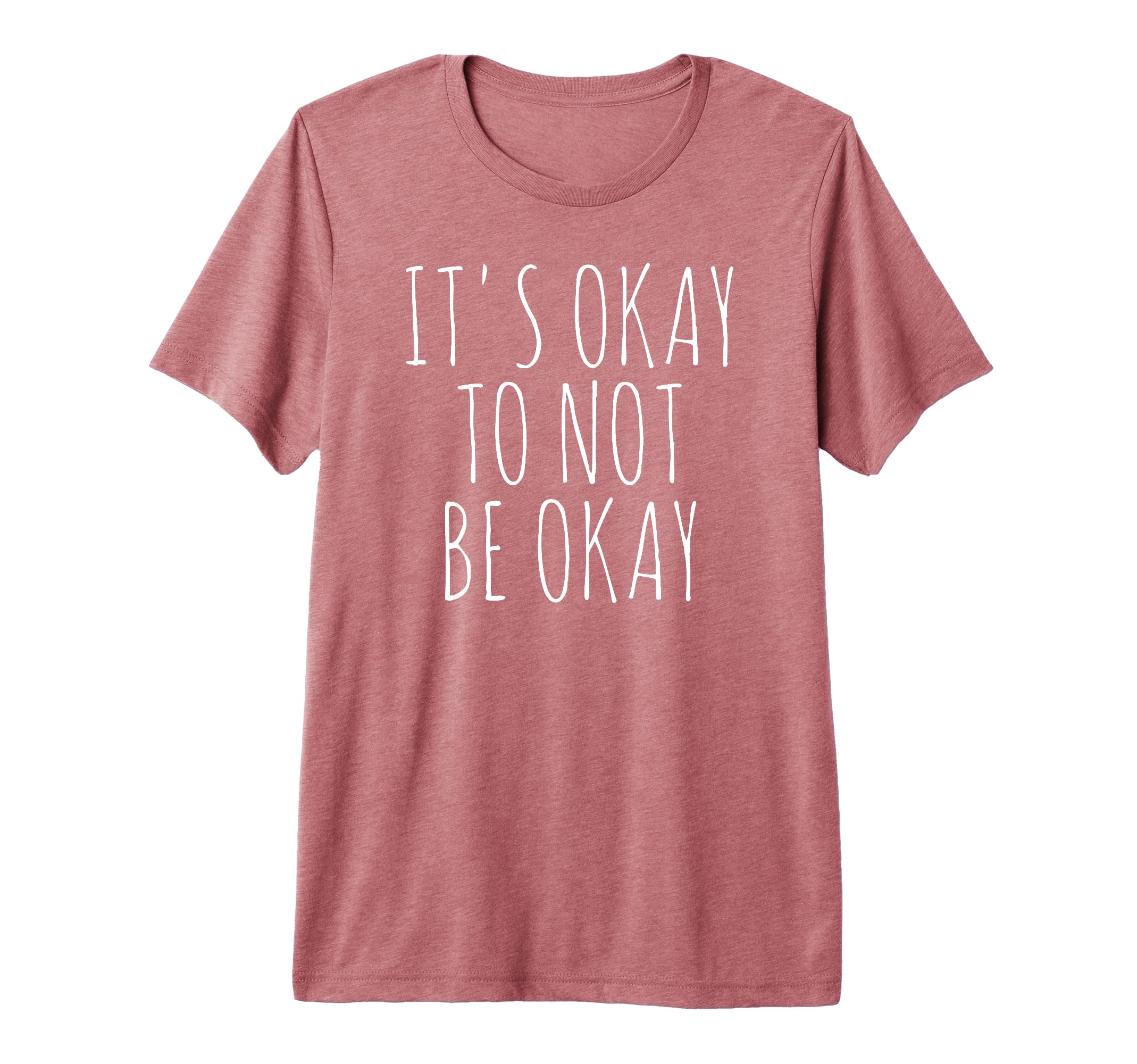 Its Okay To Not Be Okay Tri Blend T-Shirt - Custom Art Print Unisex - T-Shirt, Sweatshirt, Hoodie