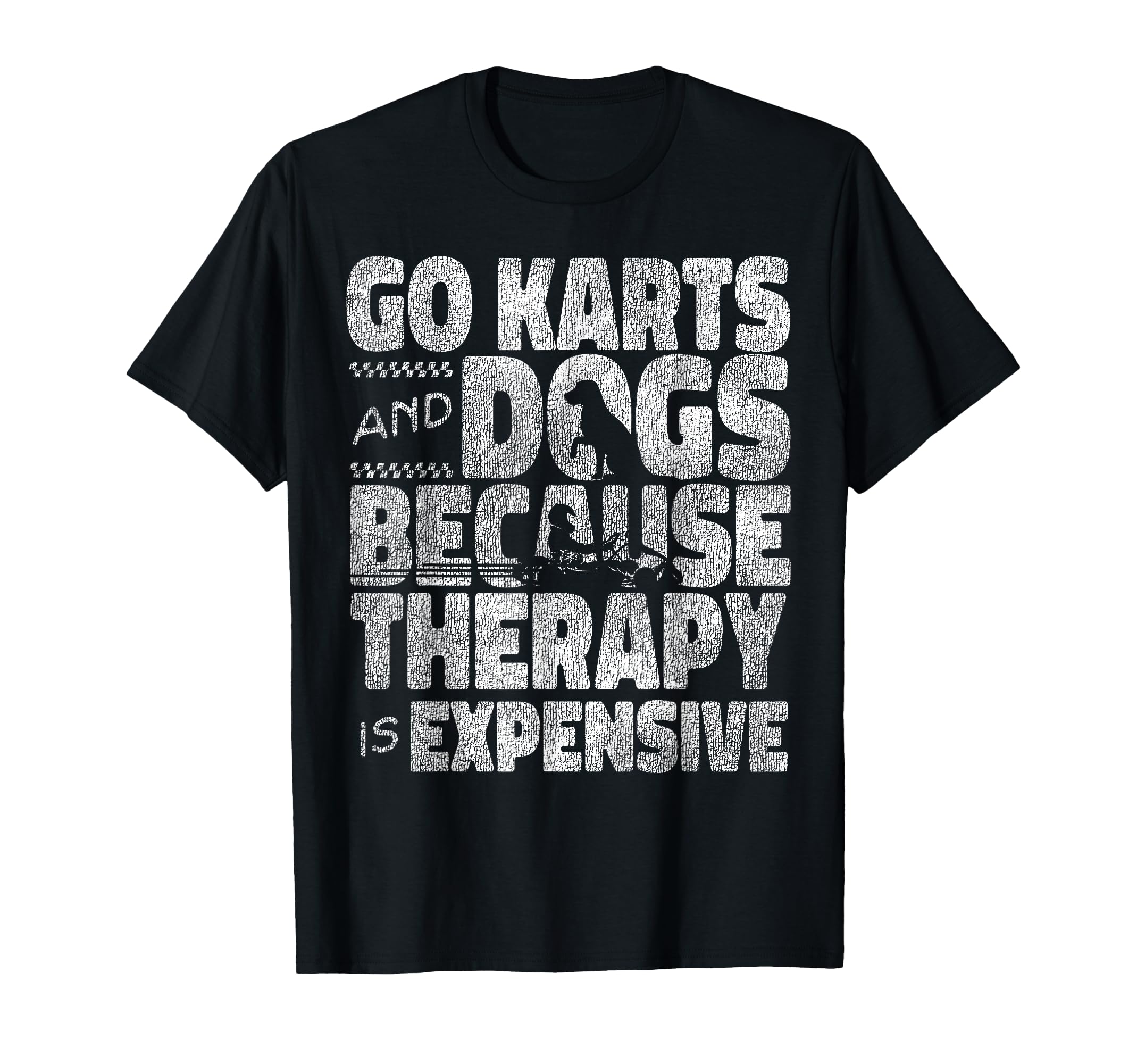 Go Kart Racing Dog Go Karts And Dogs T-Shirt - Graphic Print Men Women - T-Shirt, Sweatshirt, Hoodie