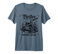 Funny Thriller Book Club Mystery Lover T-Shirt - Novelty Apparel Men Women - T-Shirt, Sweatshirt, Hoodie