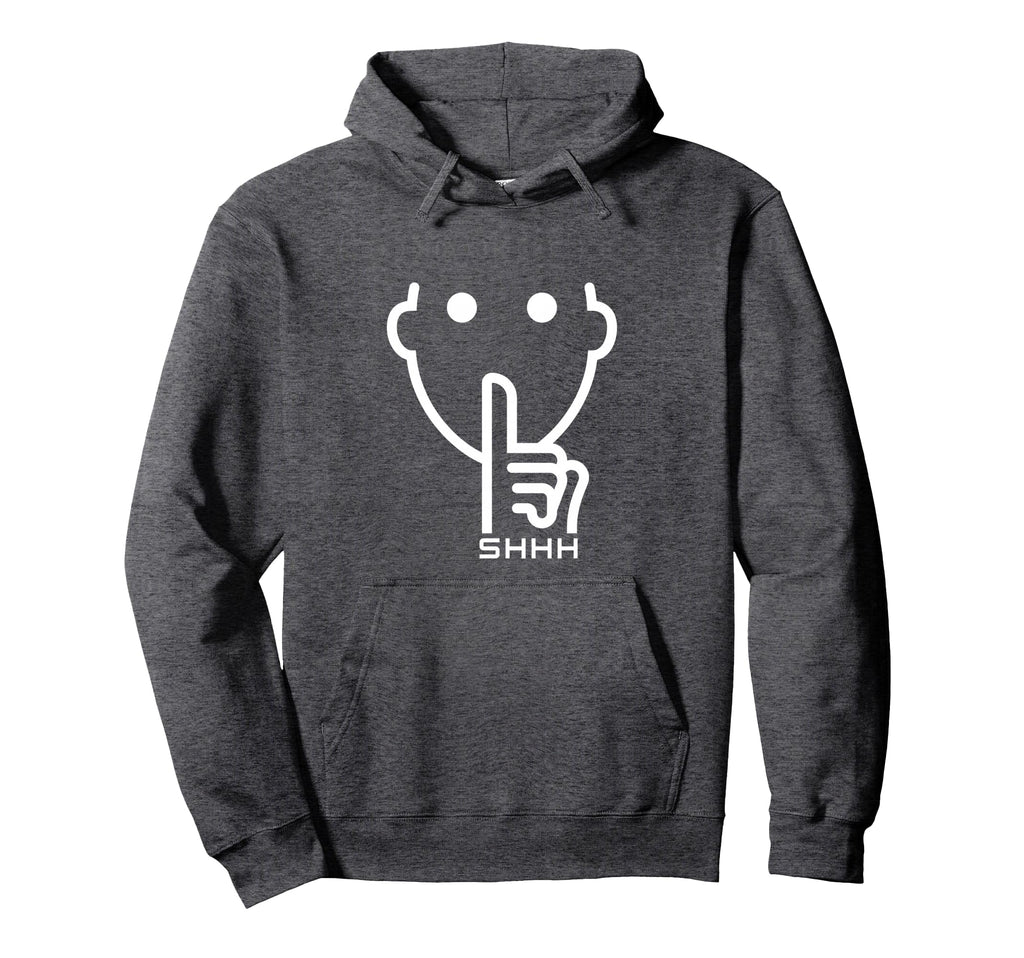 Shhh Quiet Sign Silence Tranquility Hoodie - Unique Graphic Men Women - T-Shirt, Sweatshirt, Hoodie