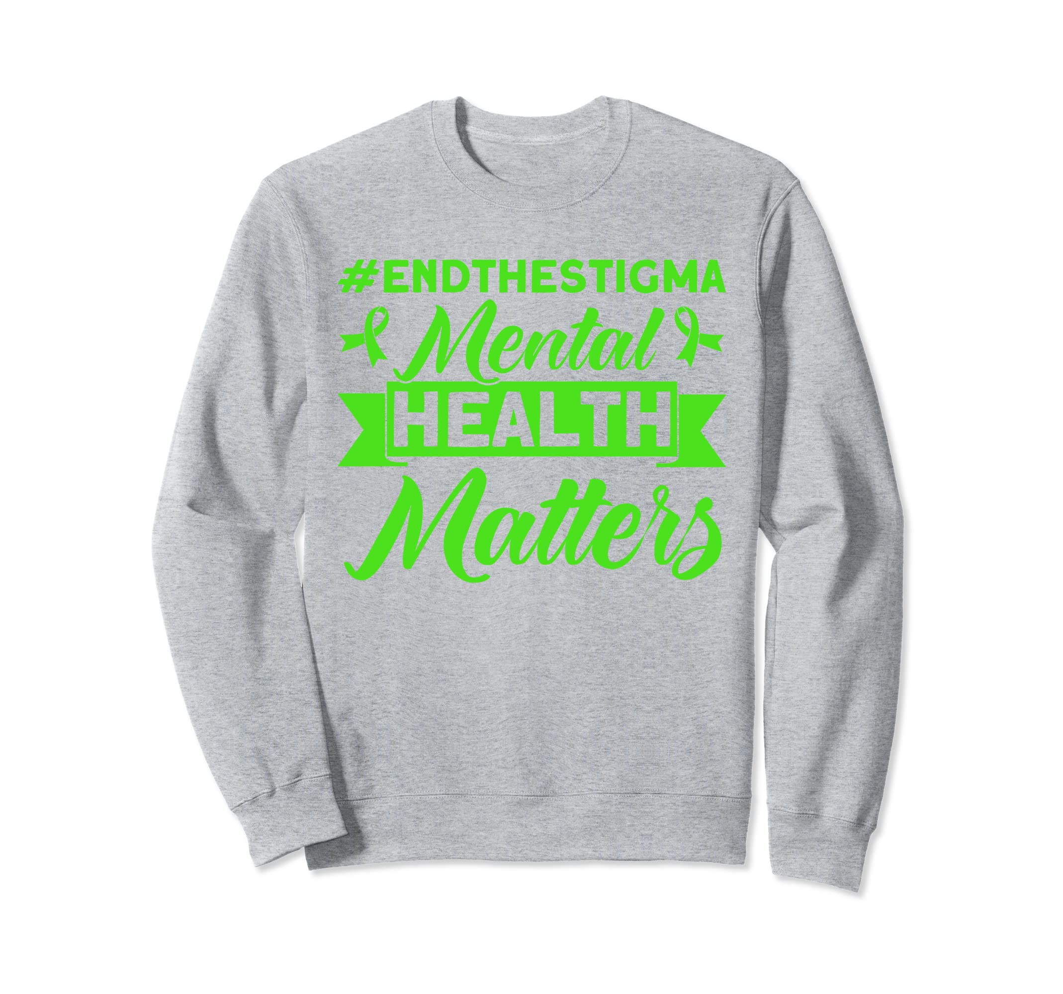 Mental Health Mental Health Sweatshirt - Casual Everyday Wear for Adults - T-Shirt, Sweatshirt, Hoodie