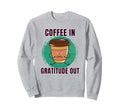 Funny Coffee Yoga Mindfulness Sweatshirt - Custom Art Print Unisex - T-Shirt, Sweatshirt, Hoodie