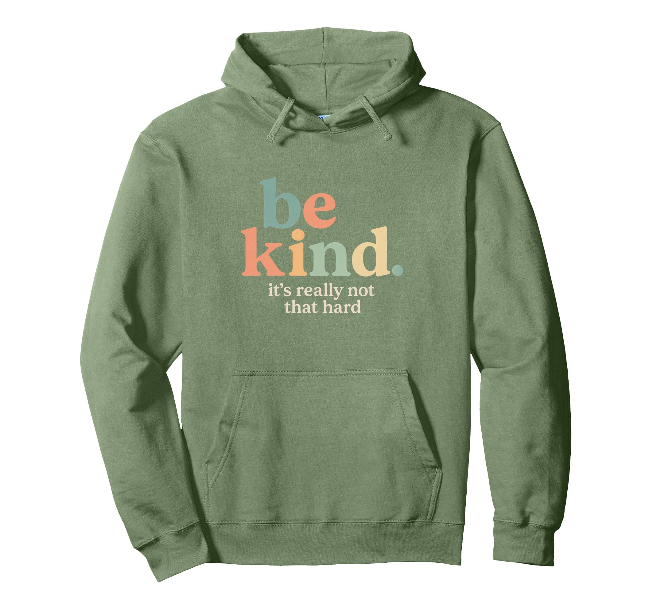 Be Kind Its Really Not That Hard Positive Hoodie - Minimalist Print Unisex - T-Shirt, Sweatshirt, Hoodie