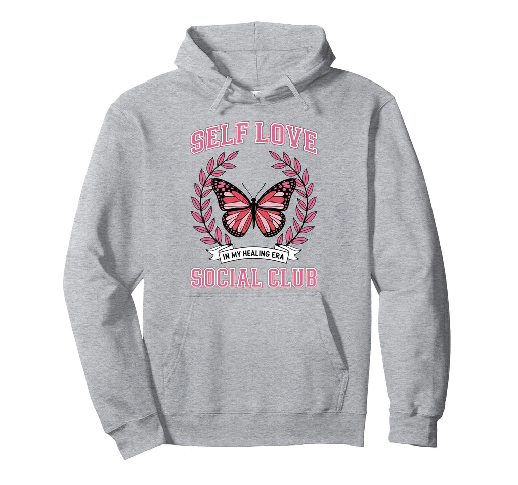 Self Love Social Club Butterfly Valentines Hoodie - Unique Graphic Unisex - T-Shirt, Sweatshirt, Hoodie