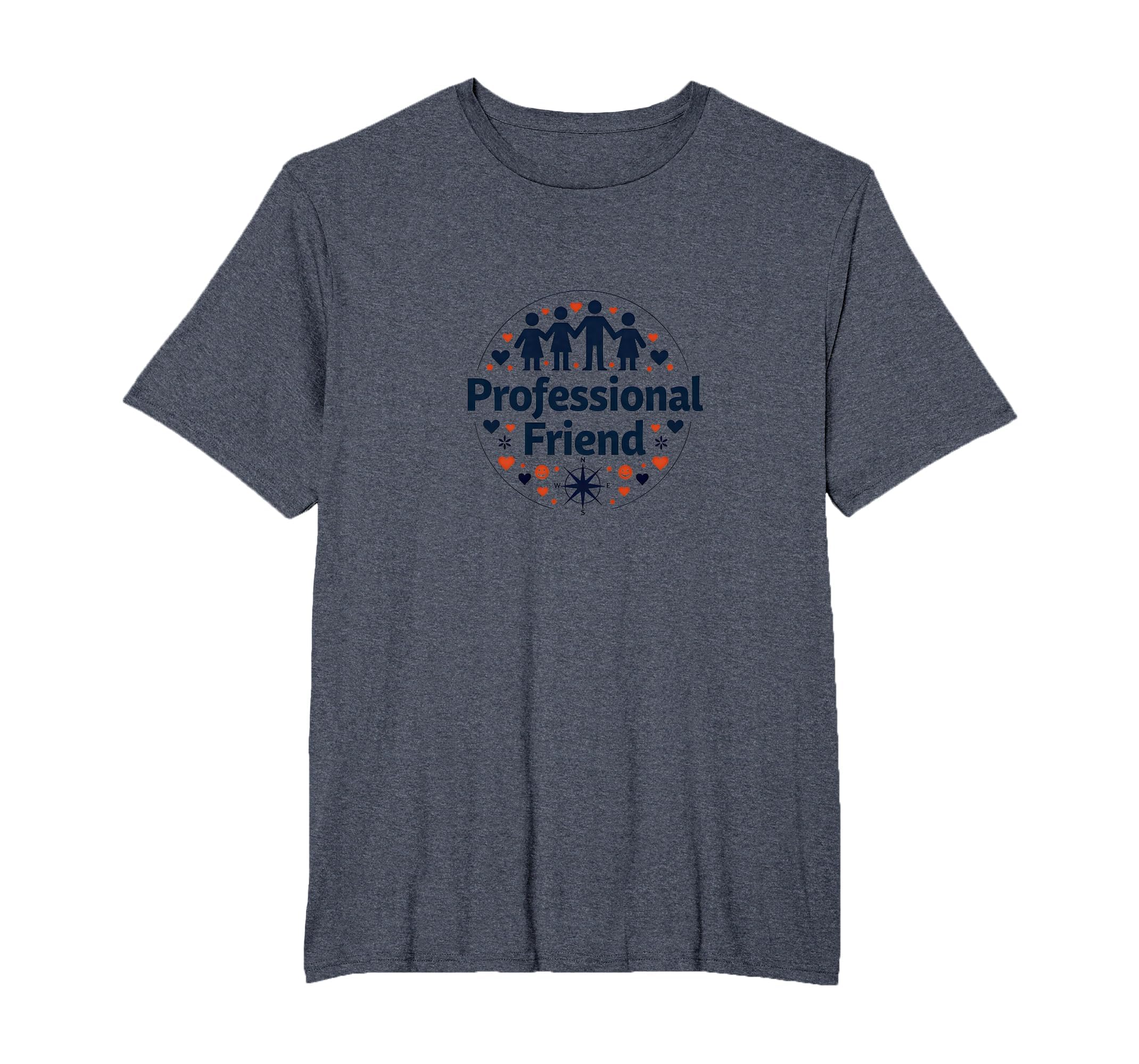 Professional Friend Emotional Support T-Shirt - Streetwear Style Unisex - T-Shirt, Sweatshirt, Hoodie