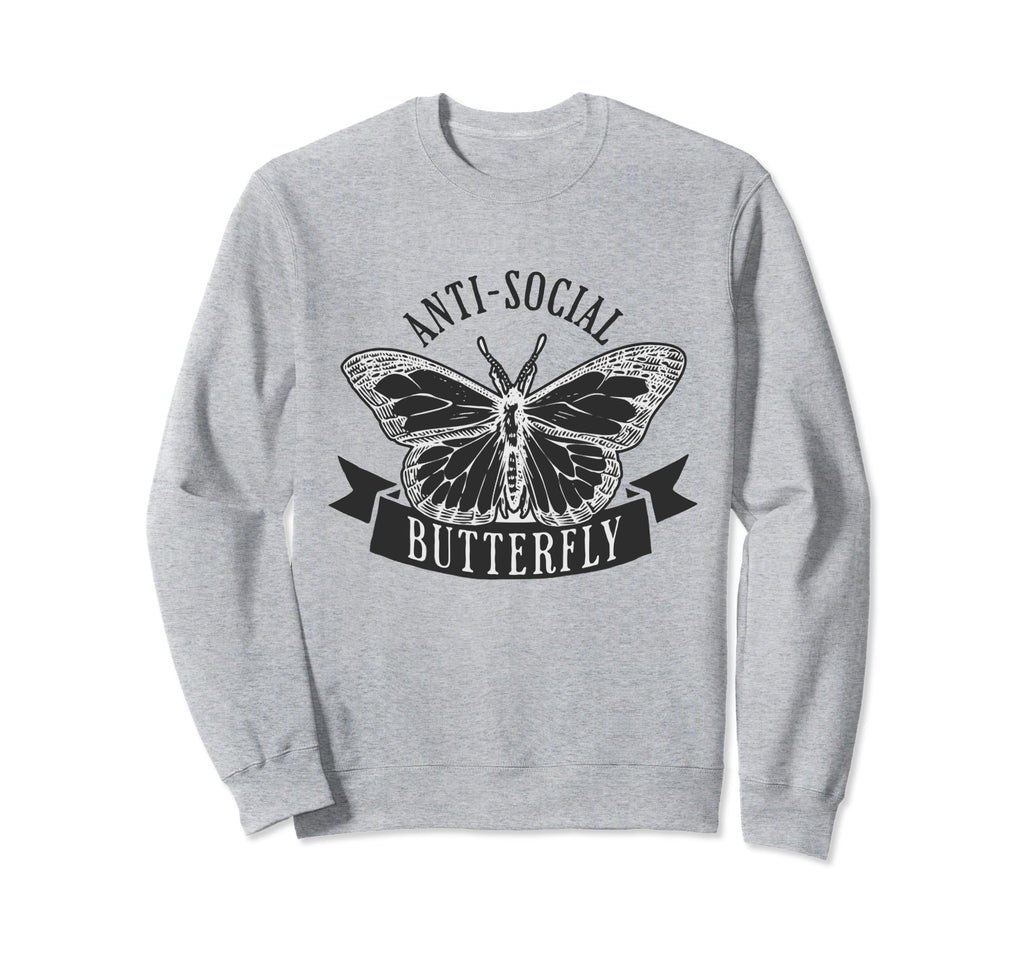 Anti Social Butterfly Anxiety Sweatshirt - Novelty Apparel Men Women - T-Shirt, Sweatshirt, Hoodie