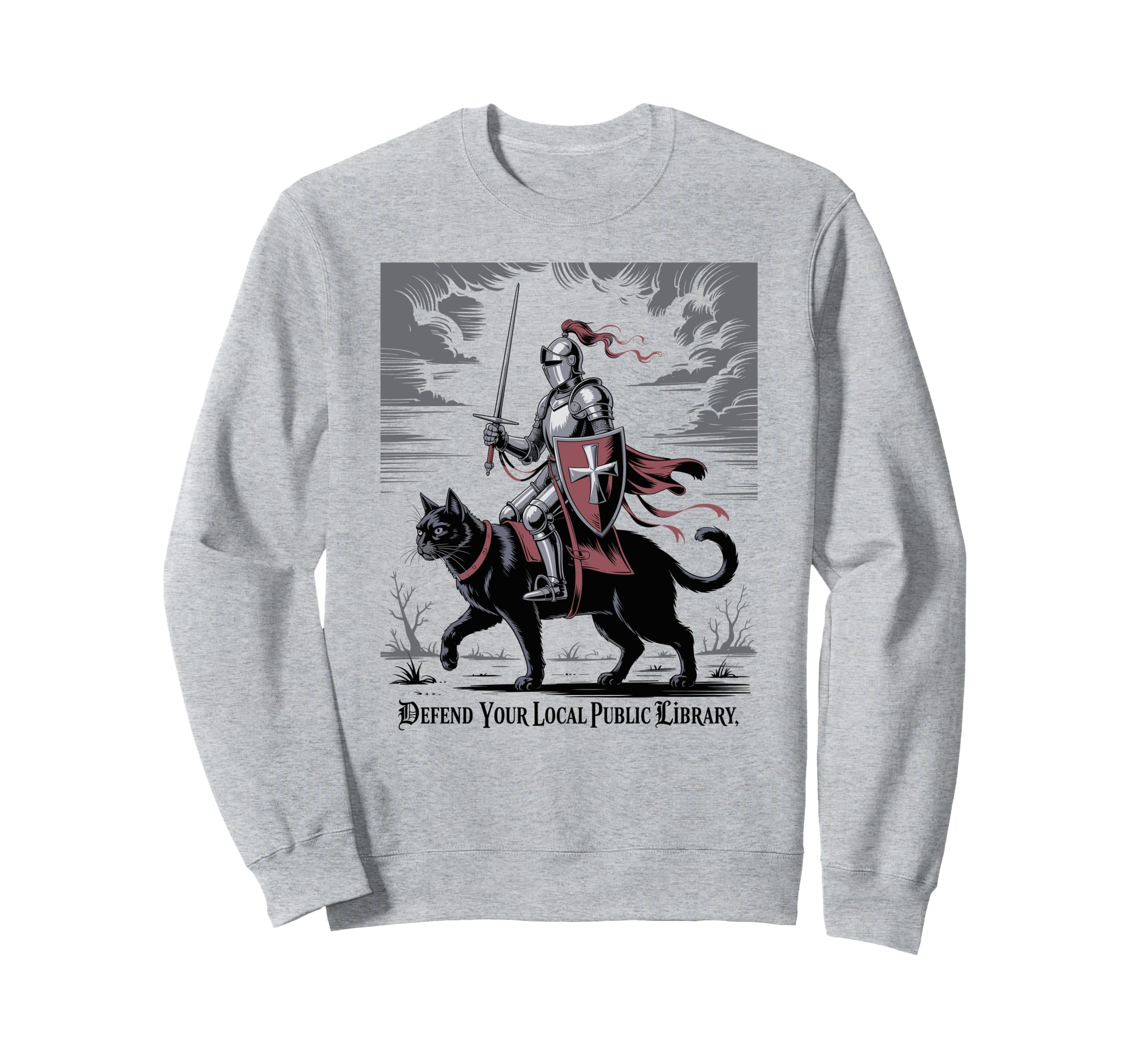 Defend Your Local Public Library Funny Sweatshirt - Unique Graphic Unisex - T-Shirt, Sweatshirt, Hoodie