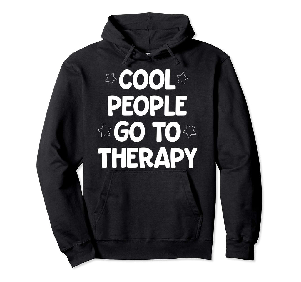 Therapy Is Self Care Mental Health Gift Hoodie - Unique Graphic Unisex - T-Shirt, Sweatshirt, Hoodie