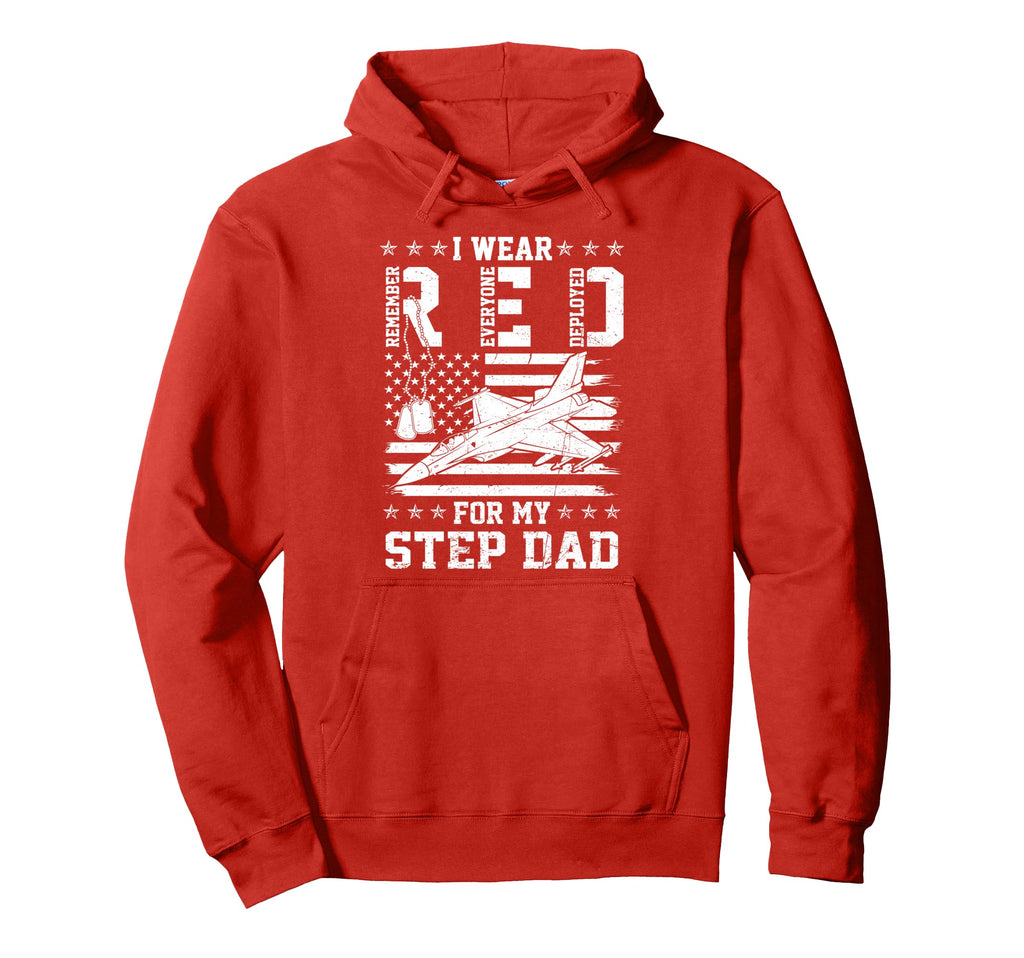 Red Friday My Step Dad Air Force Hoodie - Streetwear Style Men Women - T-Shirt, Sweatshirt, Hoodie