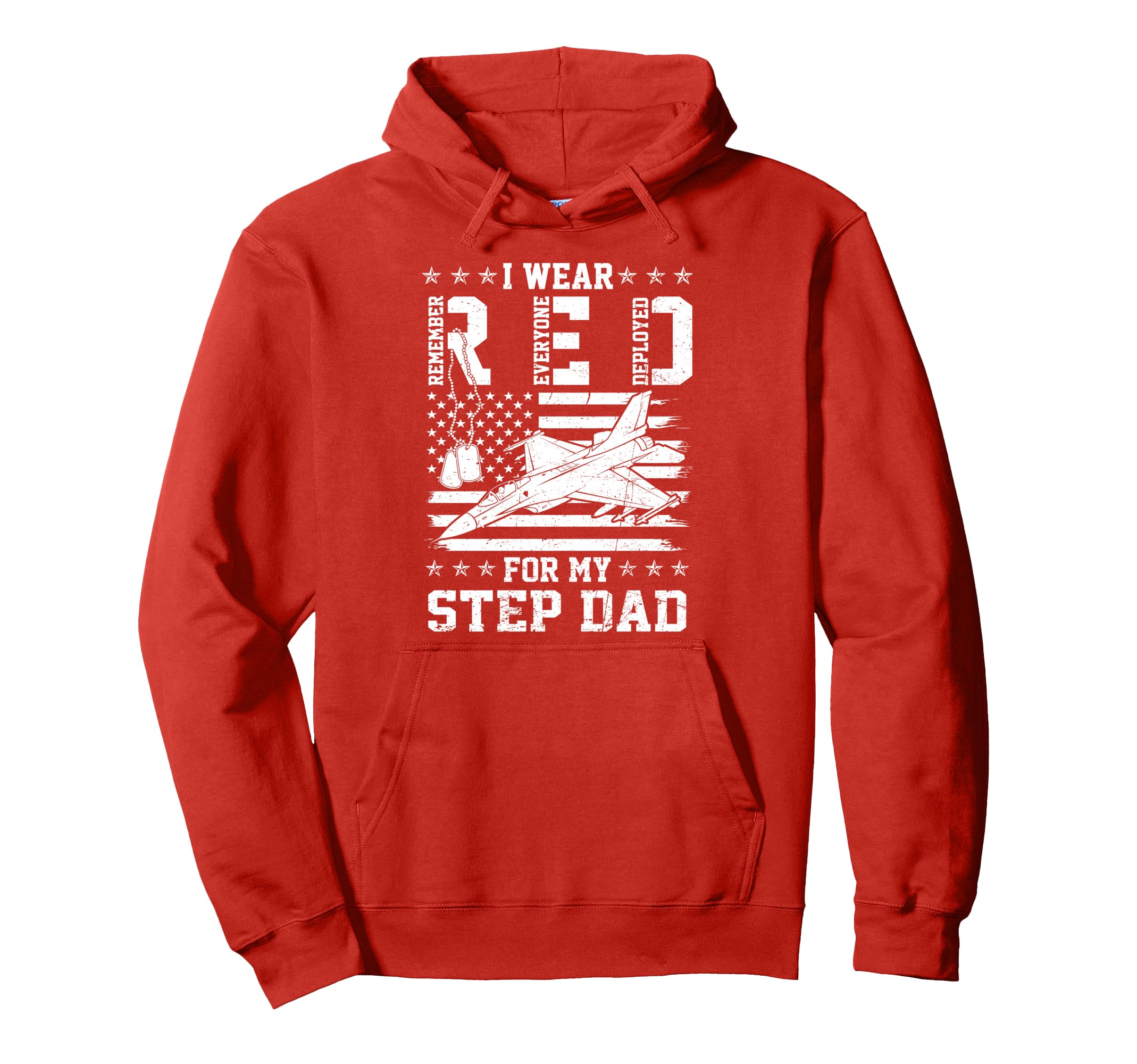 Red Friday My Step Dad Air Force Hoodie - Streetwear Style Men Women - T-Shirt, Sweatshirt, Hoodie