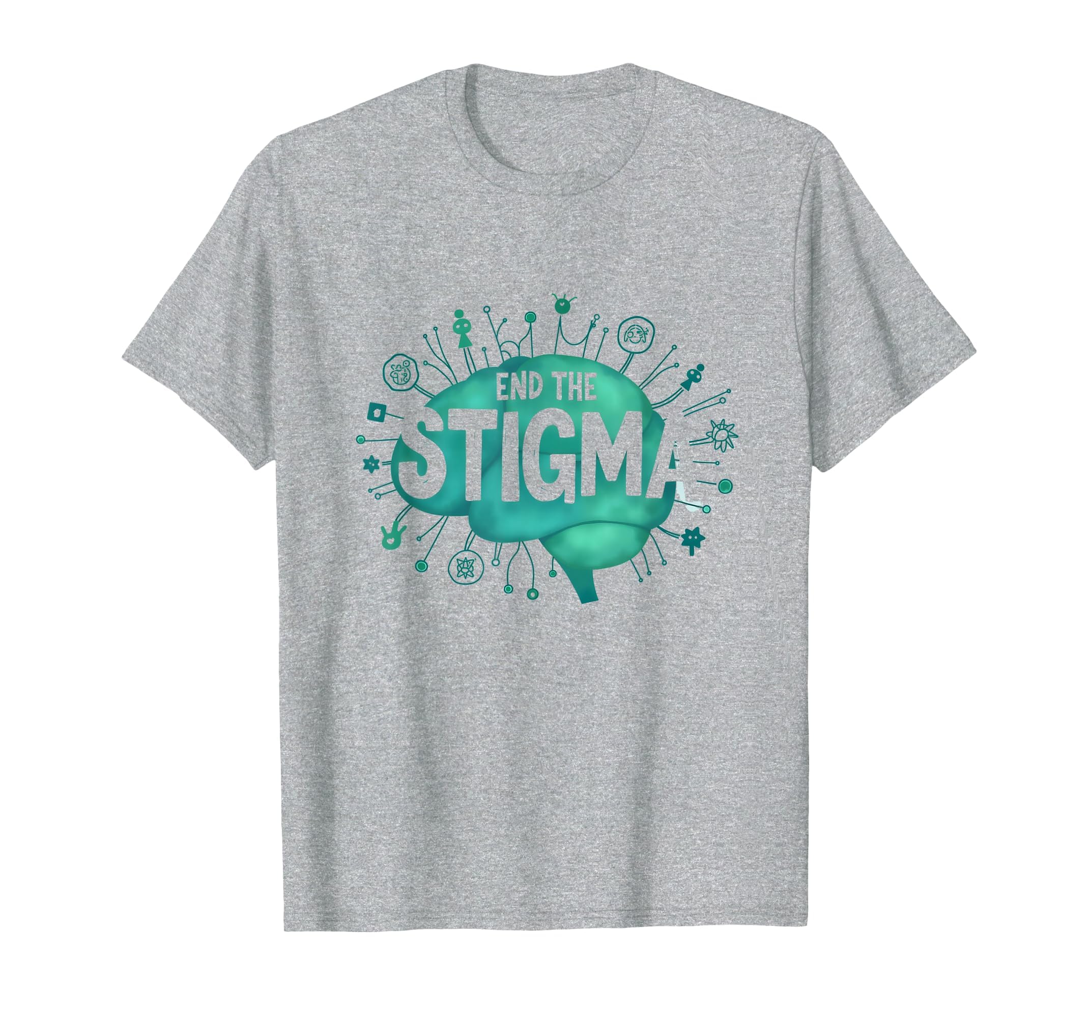 End Stigma Mental Health Awareness Brain T-Shirt - Novelty Apparel Unisex - T-Shirt, Sweatshirt, Hoodie
