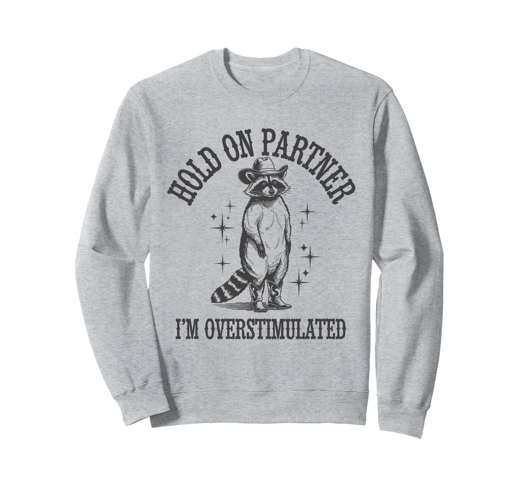 Funny Raccoon Cowboy Hold Partner Sweatshirt - Streetwear Style for Adults - T-Shirt, Sweatshirt, Hoodie