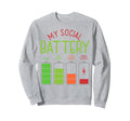 My Social Battery Antisocial Not Sweatshirt - Graphic Print for Adults - T-Shirt, Sweatshirt, Hoodie