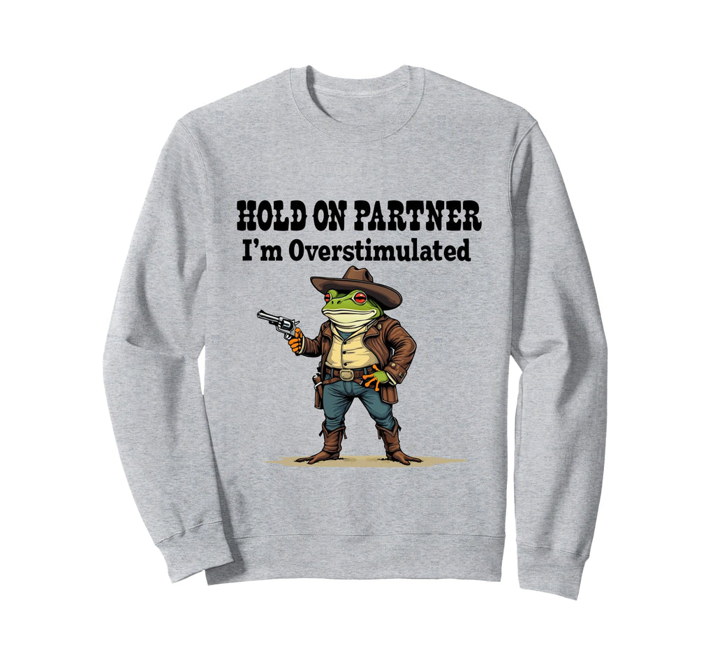 Funny Cowboy Frog Hold Partner Im Sweatshirt - Minimalist Print Unisex - T-Shirt, Sweatshirt, Hoodie