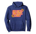 Be Kind To Your Mind Ashley Scott Hoodie - Aesthetic Graphic for Adults - T-Shirt, Sweatshirt, Hoodie