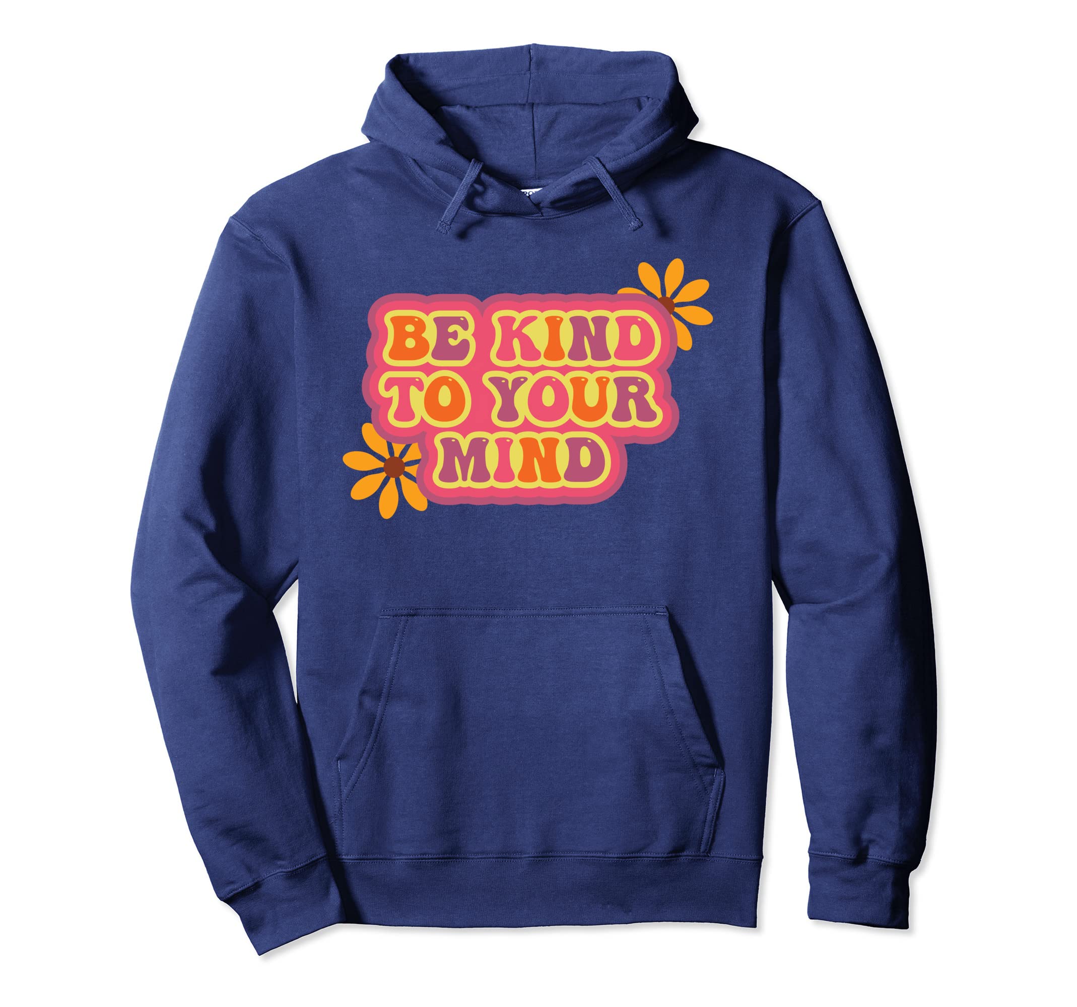 Be Kind To Your Mind Ashley Scott Hoodie - Aesthetic Graphic for Adults - T-Shirt, Sweatshirt, Hoodie