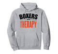 Boxers Are My Therapy Funny Dog Hoodie - Trendy Graphic Unisex - T-Shirt, Sweatshirt, Hoodie