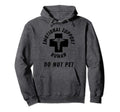 Emotional Support Human Do Not Pet Hoodie - Custom Art Print Unisex - T-Shirt, Sweatshirt, Hoodie