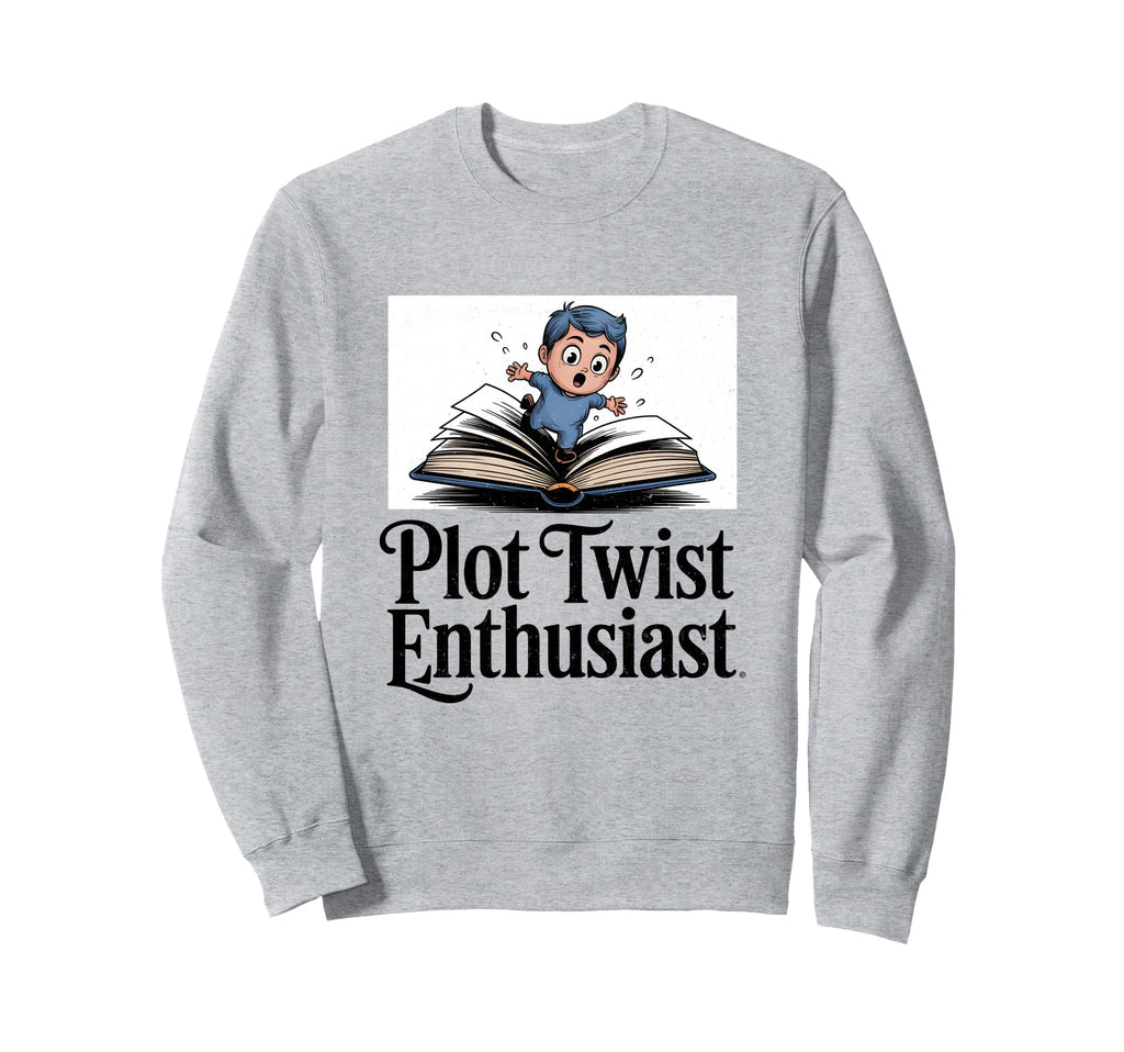 Plot Twist Enthusiast Funny Book Sweatshirt - Minimalist Print Unisex - T-Shirt, Sweatshirt, Hoodie