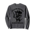 Hold Partner Im Overstimulated Sweatshirt - Unique Graphic Men Women - T-Shirt, Sweatshirt, Hoodie