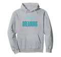 Keep Dreaming Princess Sarcastic Not Hoodie - Streetwear Style Unisex - T-Shirt, Sweatshirt, Hoodie