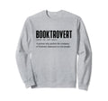Booktrovert Definition Bookish Teacher Sweatshirt - Unique Graphic Unisex - T-Shirt, Sweatshirt, Hoodie