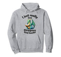 I Just Really Love Dragons And Books Hoodie - Unique Graphic Unisex - T-Shirt, Sweatshirt, Hoodie