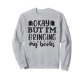 Smut Reader Funny Reading Gift Sweatshirt - Aesthetic Graphic Men Women - T-Shirt, Sweatshirt, Hoodie