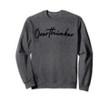 Overthinker Overthinker Sweatshirt - Minimalist Print Unisex - T-Shirt, Sweatshirt, Hoodie