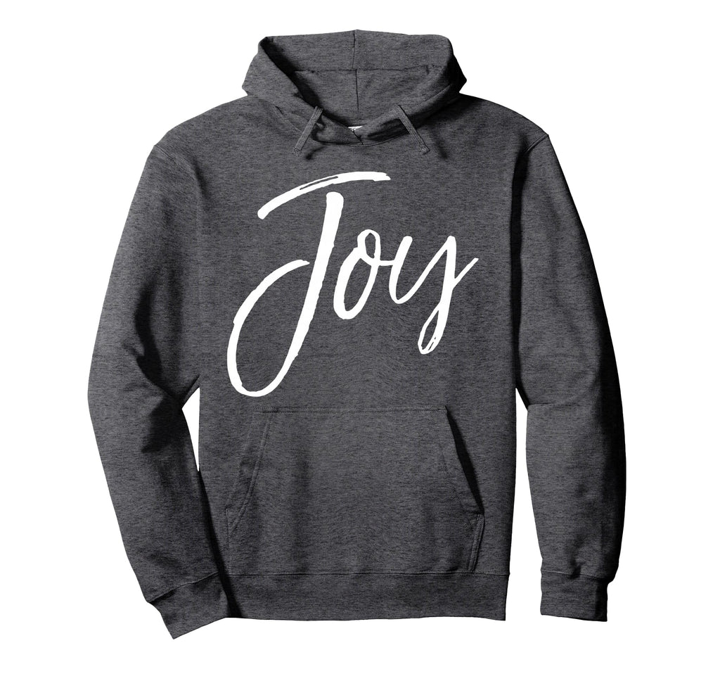 Joy Happy Gift Happiness Joy Hoodie - Custom Art Print Unisex - T-Shirt, Sweatshirt, Hoodie