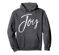 Joy Happy Gift Happiness Joy Hoodie - Custom Art Print Unisex - T-Shirt, Sweatshirt, Hoodie