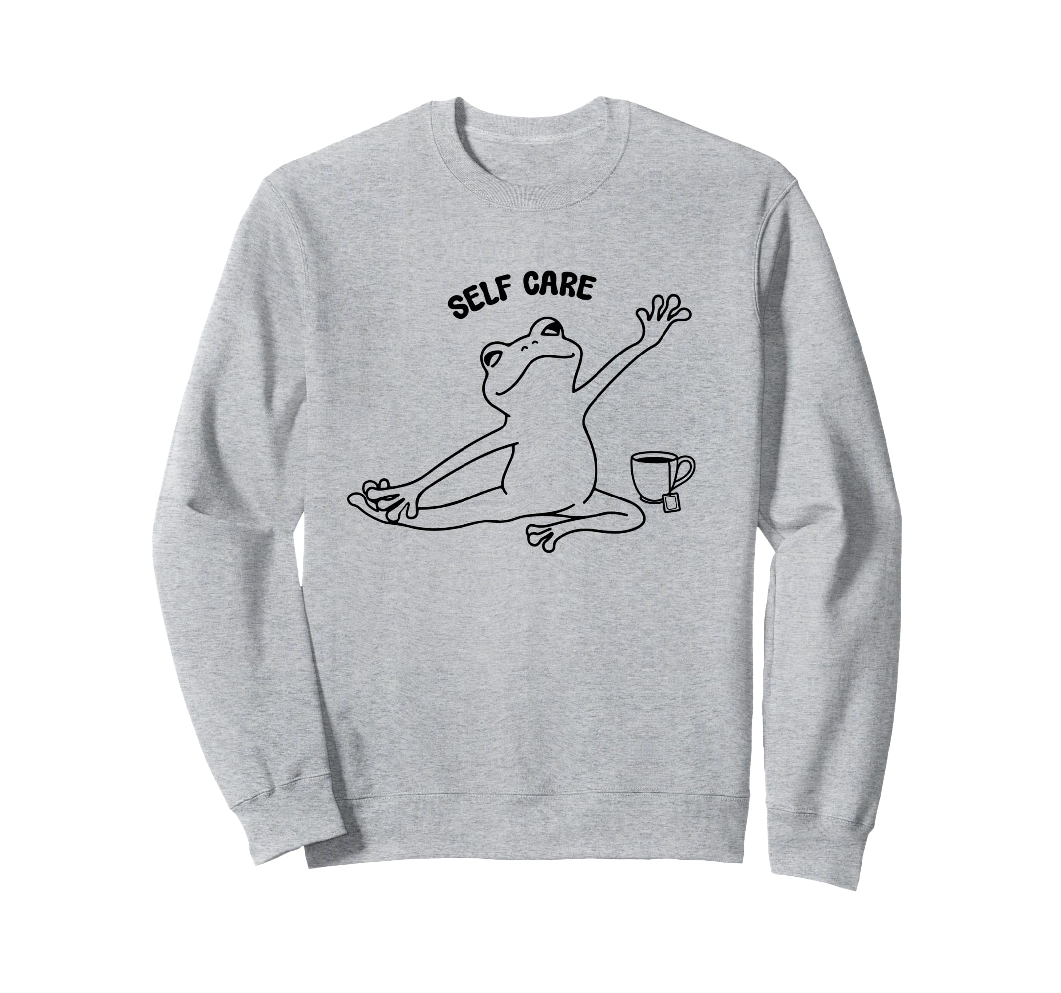 Self Care Frog Sweatshirt - Trendy Graphic Men Women - T-Shirt, Sweatshirt, Hoodie