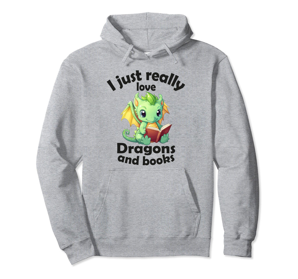 I Just Really Love Dragons And Books Hoodie - Streetwear Style Men Women - T-Shirt, Sweatshirt, Hoodie
