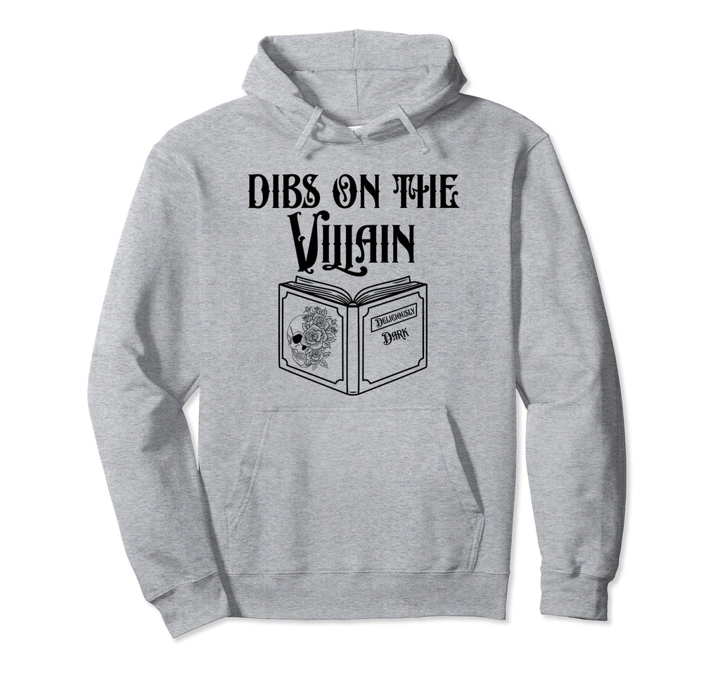 Dibs Villain Dark Romance Enemies Hoodie - Aesthetic Graphic for Adults - T-Shirt, Sweatshirt, Hoodie