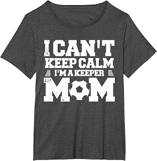 Ich kann Nicht ruhig bleiben Ich bin die Mutter eines Fuballgokeeters T-Shirt Unisex T-shirt, Sweatshirt, Hoodie, Long Sleeve Tee - T-Shirt, Sweatshirt, Hoodie