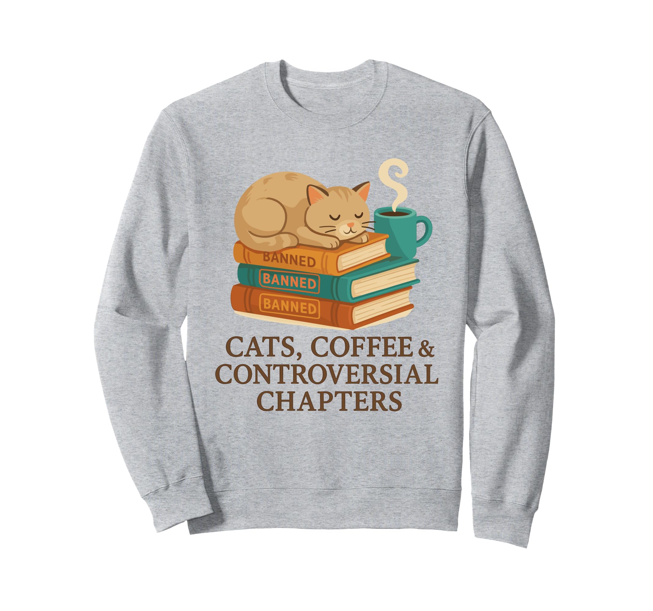 Coffee Cats Banned Books Bookworm Sweatshirt - Casual Everyday Wear Unisex - T-Shirt, Sweatshirt, Hoodie