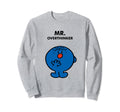 Mr Little Miss Meme Mr Sweatshirt - Casual Everyday Wear Unisex - T-Shirt, Sweatshirt, Hoodie