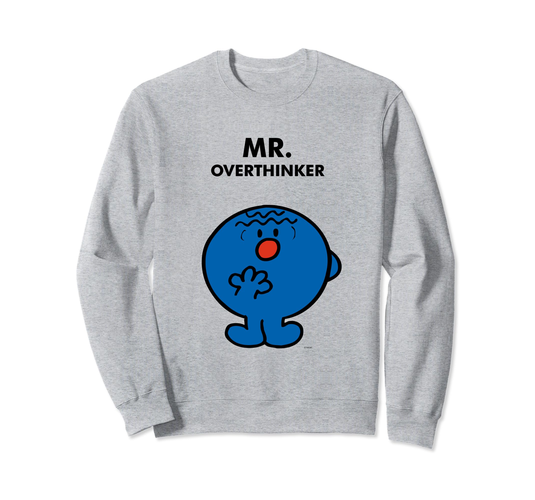 Mr Little Miss Meme Mr Sweatshirt - Casual Everyday Wear Unisex - T-Shirt, Sweatshirt, Hoodie