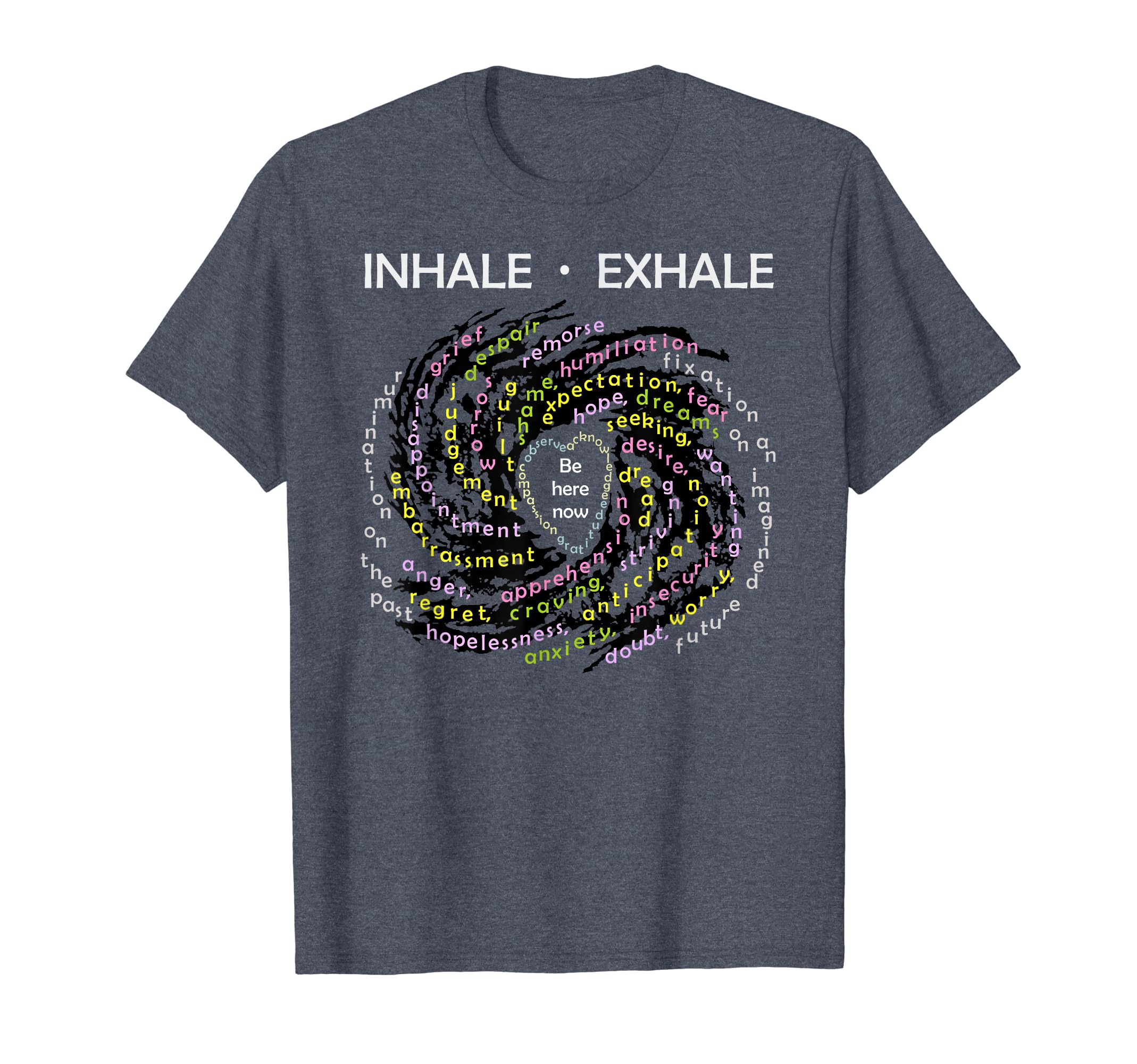Buddhist Mindfulness Inhale Exhale T-Shirt - Minimalist Print Men Women - T-Shirt, Sweatshirt, Hoodie